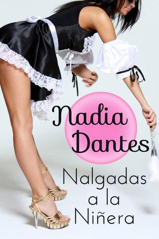 Nalgadas a la Niñera (Las Niñeras)