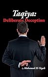 Taqiya: Deliberate Deception (Unveiling Islam Book 3)