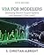 VBA for Modelers: Developing Decision Support Systems with Microsoft Office Excel