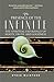 The Presence of the Infinite: The Spiritual Experience of Beauty, Truth, and Goodness