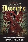 La Santa Muerte: ...