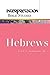 Hebrews by Earl S. Johnson Jr.