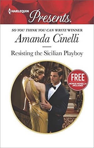 Resisting the Sicilian Playboy / Christmas at the Castello (bonus novella)