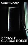 Book cover for Beneath Claire's House