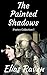 The Painted Shadows