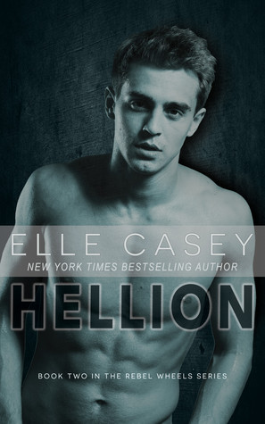 Hellion (Rebel Wheels, #2)