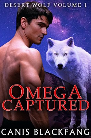 Omega Captured (Desert Wolf #1)