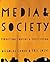 Media and Society: Production, Content and Participation