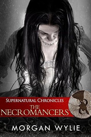 Supernatural Chronicles: The Necromancers (Dynamis in New Orleans, #7)