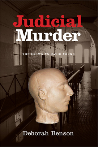 Judicial Murder The Crown vs David Young
