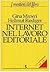 Internet nel lavoro editoriale by Gina Maneri