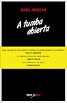 A tumba abierta by Raúl Argemí