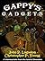 Gappy's Gadgets (Tales from...