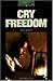 Cry Freedom. Stage 6: 2500 Headwords