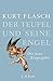 Der Teufel und seine Engel Die neue Biographie by Kurt Flasch