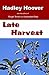 Late Harvest