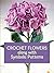 Crochet Flowers along with ...