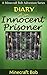 MINECRAFT: Diary of an Innocent Prisoner (Minecraft Bob Adventure Series)