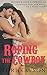 Roping the Cowboy by Tori Kayson