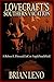Lovecraft's Southern Vacation: A Robert E. Howard LitCrit TriplePunchPack!