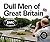Dull Men of Great Britain: ...