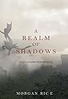 A Realm of Shadows