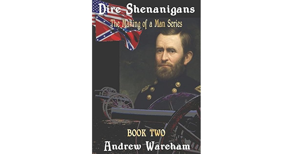 Dire Shenanigans by Andrew Wareham