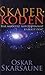 Skaperkoden by Oskar Skarsaune