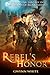 Rebel's Honor (Crown of Blood #1)