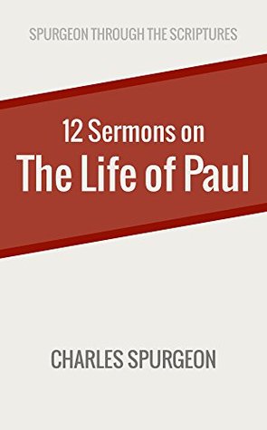 Twelve Sermons on the Life of Paul