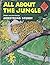 All About the Jungle (All A...