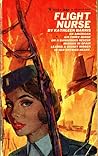 Flight Nurse by Kathleen Harris