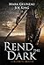 Rend the Dark (Rend the Dar...