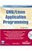 GNU/ Linux Application Programming