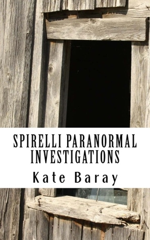 The Disappearing Client (Spirelli Paranormal Investigations, Episode #1)
