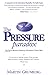 The Pressure Paradox