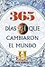 365 días que cambiaron el mundo