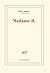 Madame H. (French Edition)