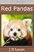 50 Facts: Red Pandas