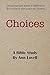 Choices: A Bible Study
