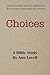 Choices: A Bible Study