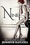 Nine by Jennifer Raygoza