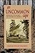 An Uncommon Cape: Researching the Histories and Mysteries of a Property (Excelsior Editions)
