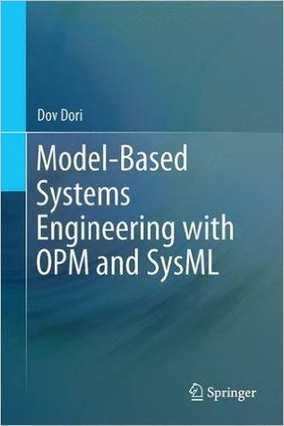 Model-Based Systems Engineering with OPM and SysML