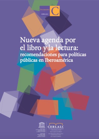 Nueva agenda por el libro y la lectura: recomendaciones para políticas públicas en Iberoamérica