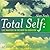 Total Self: Life Mastery in the New Co-Creation