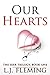 Our Hearts: The Seer Trilog...