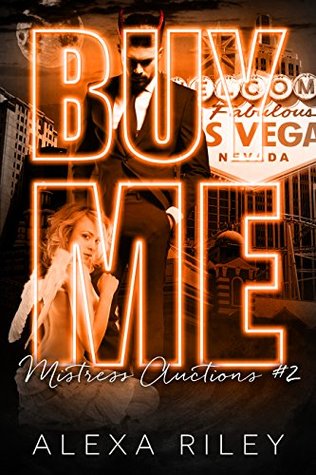 Buy Me 2 (Mistress Auctions, #2)