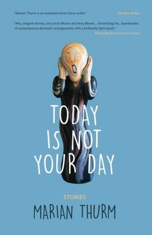 Today Is Not The Day Today Is Not Your Day By Marian Thurm