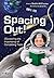 Spacing Out